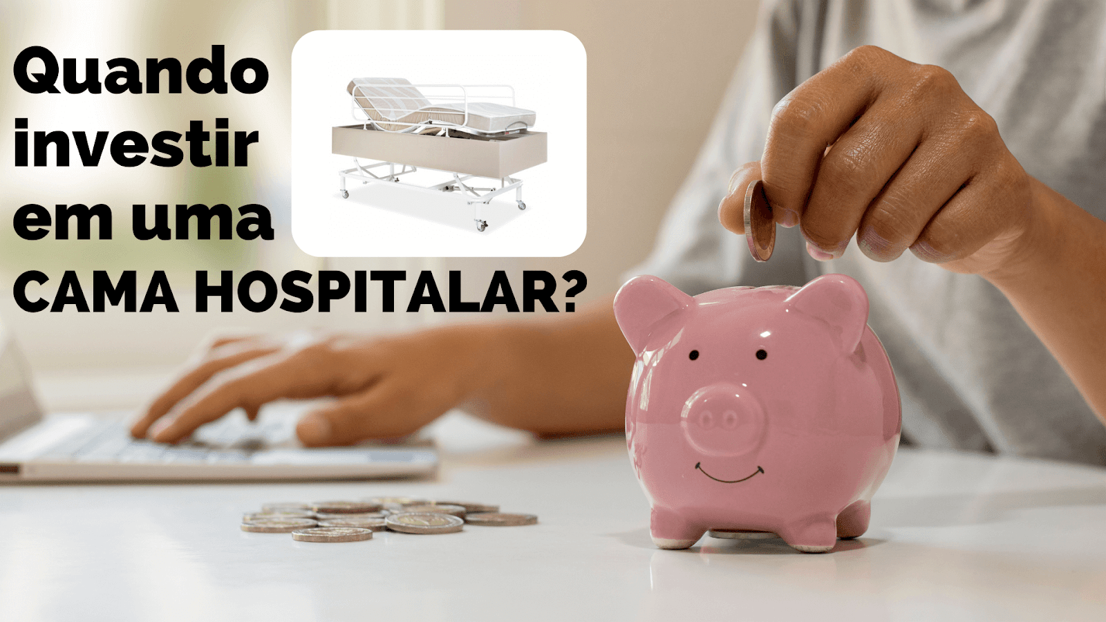 Quando é necessário investir em uma cama hospitalar?