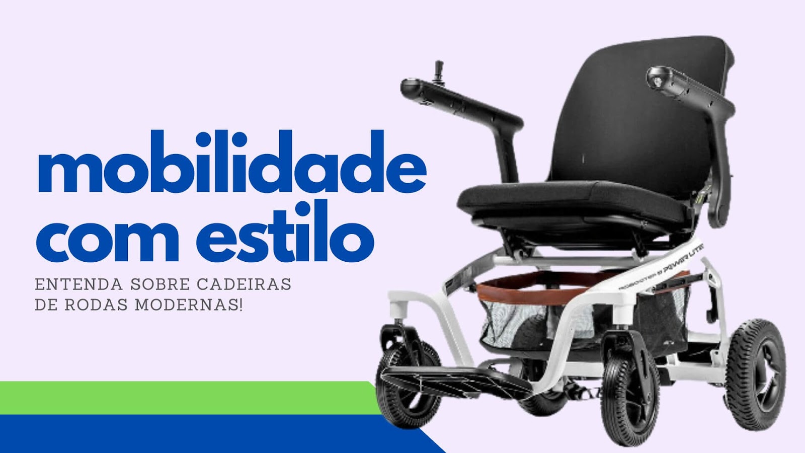 Mobilidade com Estilo: Tudo o que Você Precisa Saber sobre Cadeiras de Rodas Modernas