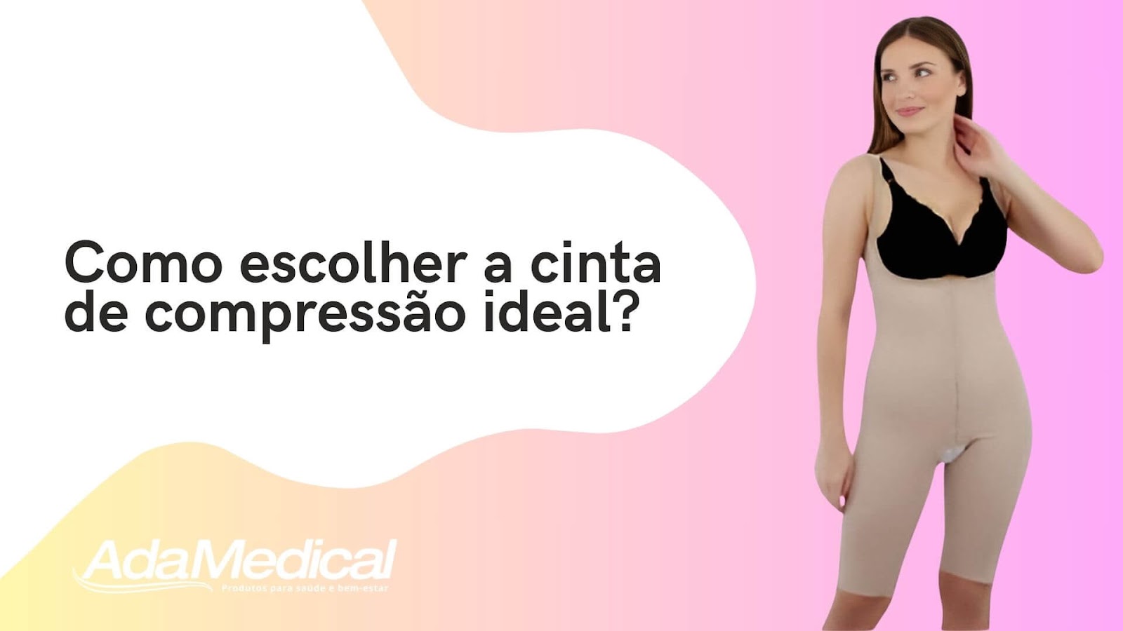 Você sabe como escolher a cinta de compressão ideal após sua cirurgia?