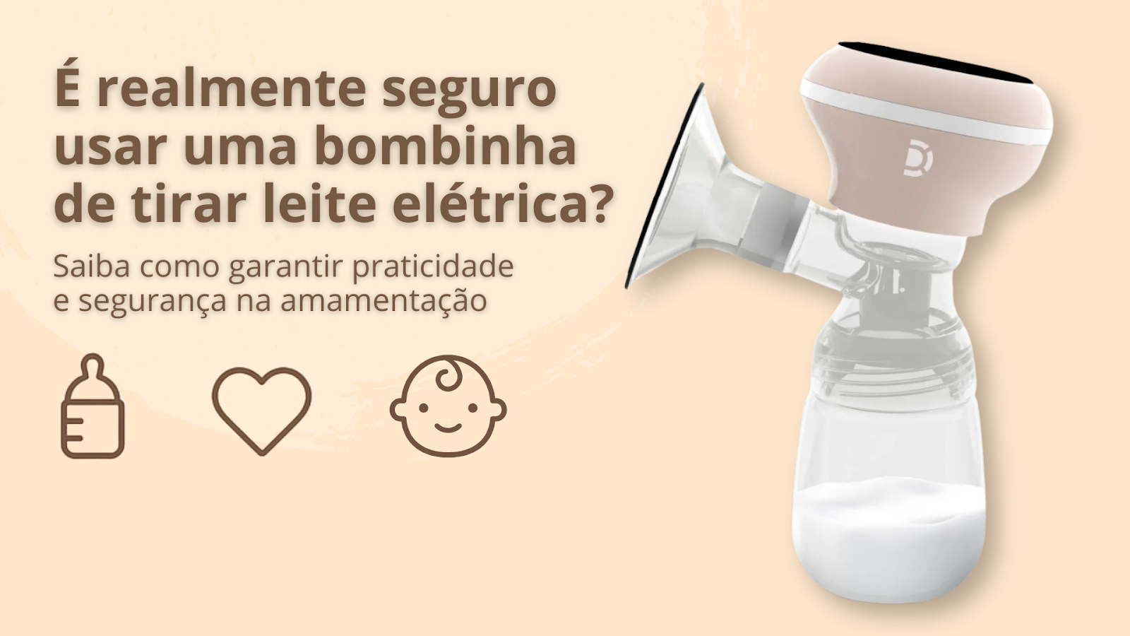 É realmente seguro usar uma bombinha de tirar leite elétrica?